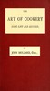 The Art of Cookery Made Easy and Refined