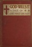 "God Wills It!" A Tale of the First Crusade.