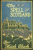 The spell of Scotland