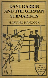 Dave Darrin and the German Submarines