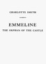 Emmeline, the Orphan of the Castle