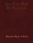 How France Built Her Cathedrals: A Study in the Twelfth and Thirteenth Centuries