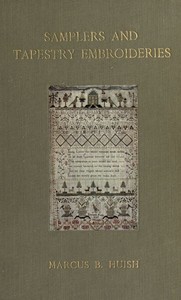 Samplers and Tapestry Embroideries