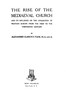 The Rise of the Mediaeval Church