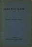 Akra the Slave