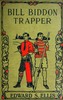 Bill Biddon, Trapper; or, Life in the Northwest