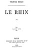 Le Rhin, Tome II
