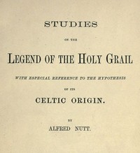 Studies on the Legend of the Holy Grail