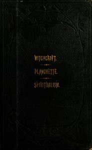 The Salem Witchcraft, the Planchette Mystery, and Modern Spiritualism