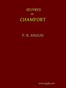 Œuvres Complètes de Chamfort (Tome 1)