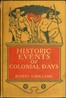 Historic Events of Colonial Days