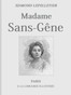 Madame Sans-Gêne, Tome 1