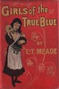 Girls of the True Blue