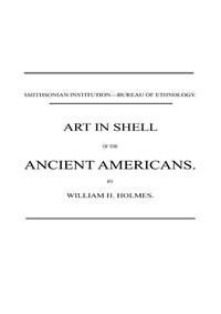 Art in Shell of the Ancient Americans