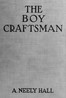 The Boy Craftsman