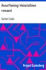 Anna Fleming: Historiallinen romaani