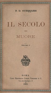 Il secolo che muore, vol. I