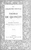 The Collected Writing of Thomas De Quincey, Vol. II