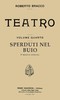 Sperduti nel buio: Dramma in tre atti