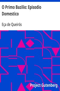 O Primo Bazilio: Episodio Domestico