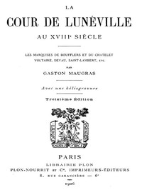 La Cour de Lunéville au XVIIIe siècle