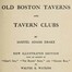 Old Boston Taverns and Tavern Clubs