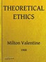 Theoretical Ethics