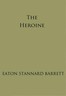 The Heroine