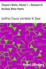 Chaucer's Works, Volume 1 — Romaunt of the Rose; Minor Poems