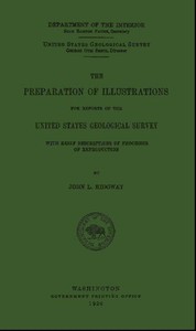 The Preparation of Illustrations for Reports of the United States Geological Survey
