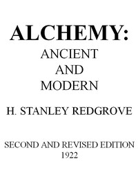 Alchemy: Ancient and Modern