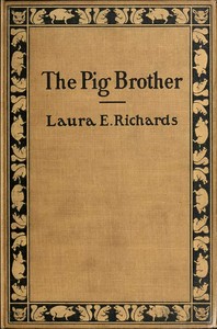 The Pig Brother, and Other Fables and Stories