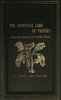 The Vegetable Lamb of Tartary: A Curious Fable of the Cotton Plant.