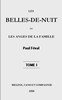 Les belles-de-nuit; ou, les anges de la famille. tome 1