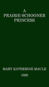A Prairie-Schooner Princess