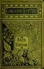 The Kangaroo Hunters; Or, Adventures in the Bush