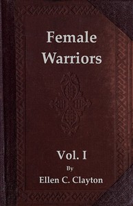 Female Warriors, Vol. 1 (of 2)