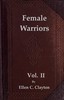 Female Warriors, Vol. 2 (of 2)