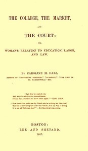 The College, the Market, and the Court