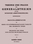 Theorie und Praxis des Generalstreiks in der modernen Arbeiterbewegung