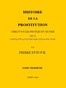 Histoire de la prostitution chez tous les peuples du monde depuis l'antiquité la plus reculée jusqu'à nos jours, tome 3/6