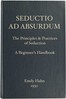 Seductio Ad Absurdum