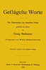 Geflügelte Worte: Der Citatenschatz des deutschen Volkes