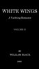 White Wings: A Yachting Romance, Volume II