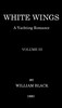 White Wings: A Yachting Romance, Volume III