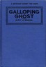 The Galloping Ghost