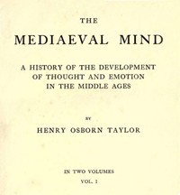 The Mediaeval Mind (Volume 1 of 2)