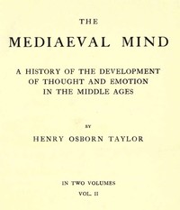 The Mediaeval Mind (Volume 2 of 2)