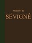 Lettres de Madame de Sévigné