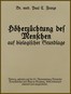 Höherzüchtung des Menschen auf biologischer Grundlage.